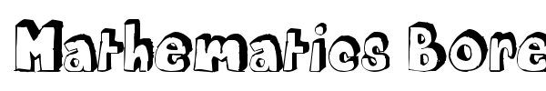 Mathematics Boredom font preview